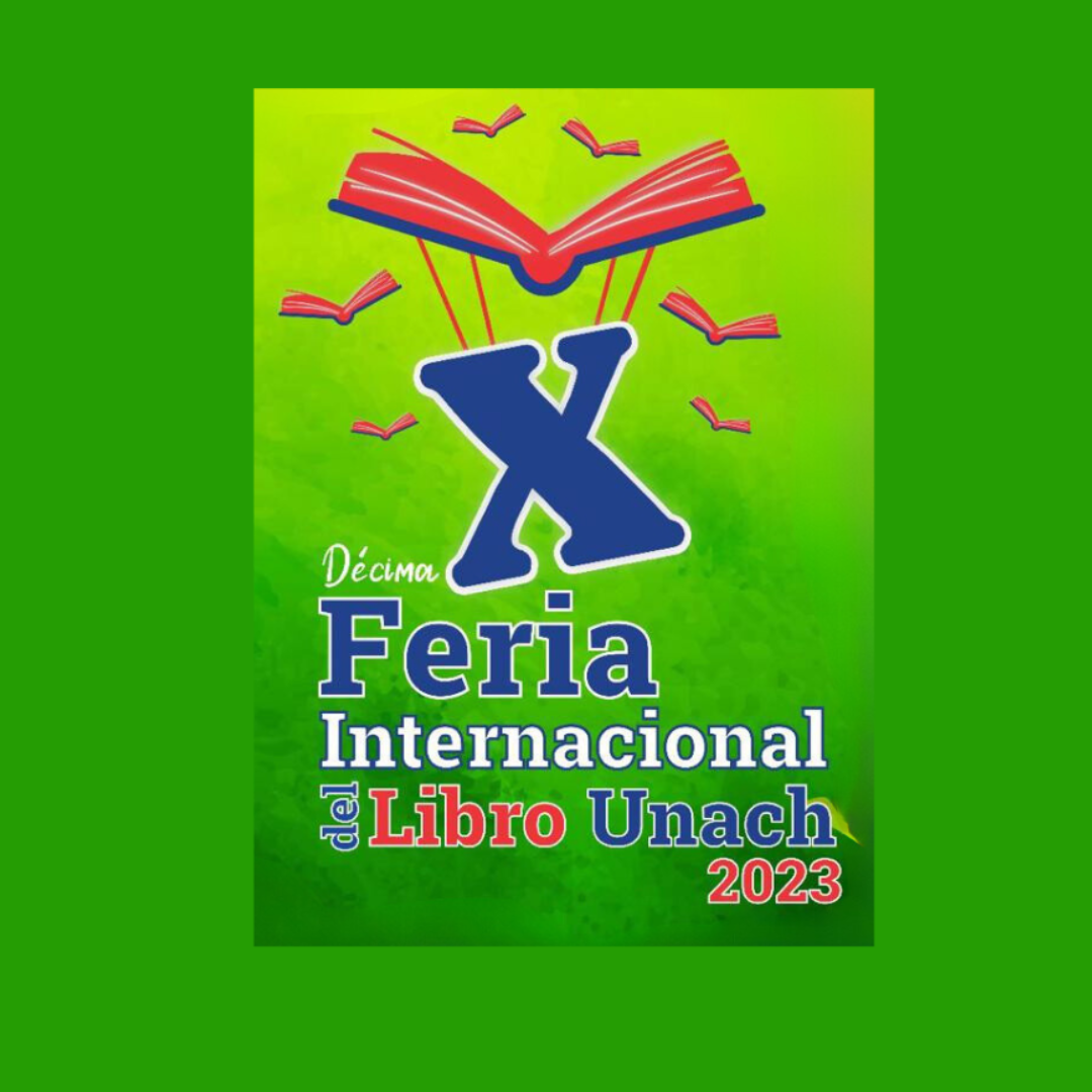 10. Feria Internacional del Libro UNACH 2023