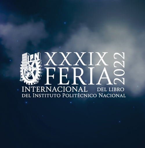 XXXIX Feria Internacional del Libro del Instituto Politécnico Nacional