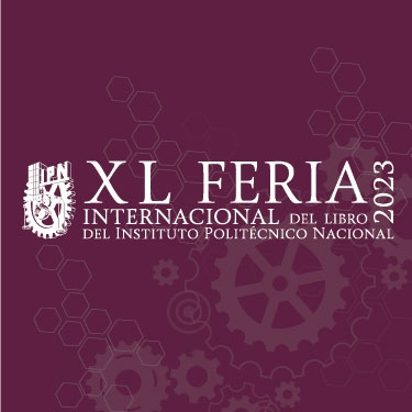 XL Feria Internacional del Libro del Instituto Politécnico Nacional