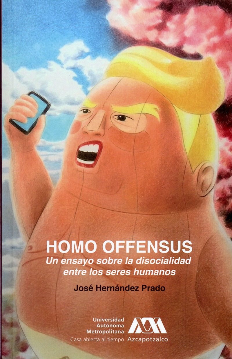 El Homo Offensus prolifera en las sociedades actuales contemporáneas 