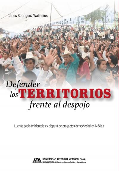 Despojo territorial, violencia institucional del capitalismo contra campesinos e indígenas